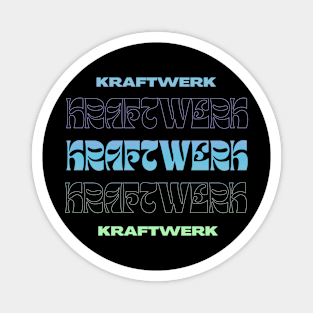 Kraftwerk // Typography Fan Art Design Magnet